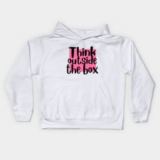 Think Outside the box Kids Hoodie